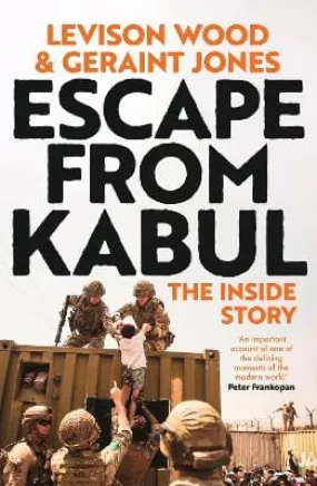 & Jones Wood: Escape from Kabul [2023] paperback