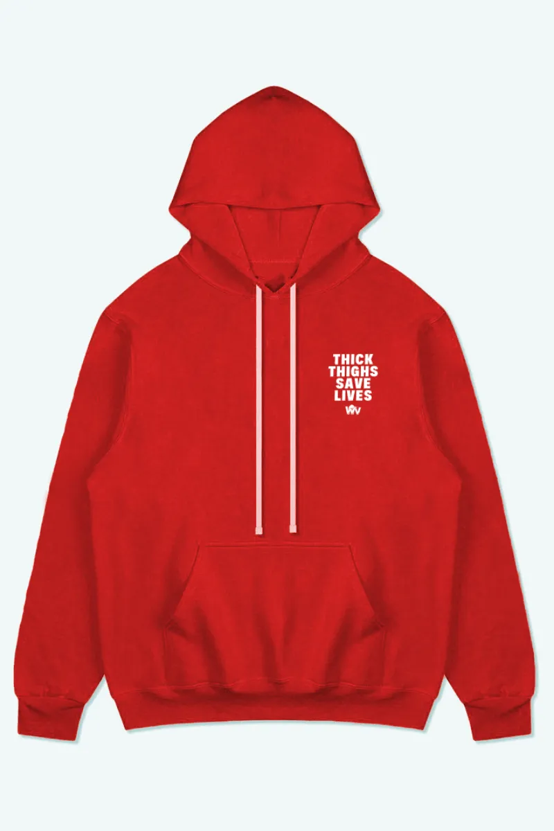 THICK THIGHS SAVE LIVES HOODIE